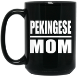 Pekingese Mom - 15oz Coffee Mug Black