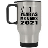 1st Anniversary Square Root of 1 Year As Mr & Mrs 2021 - Silver Travel Mug