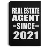 Real Estate Agent Since 2021 - Canvas Portrait