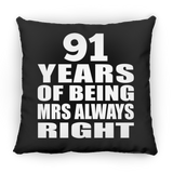 91st Anniversary 91 Years of Being Mrs Always Right - Throw Pillow Black