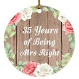 35th Anniversary 35 Years Of Being Mrs Right - Circle Ornament B