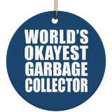 World's Okayest Garbage Collector - Circle Ornament
