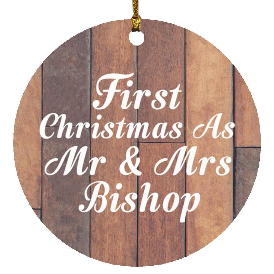 First Christmas As Mr & Mrs Bishop - Circle Ornament E