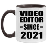 Video Editor Since 2021 - 11oz Accent Mug Black