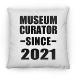 Museum Curator Since 2021 - Throw Pillow