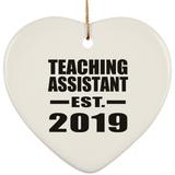 Teaching Assistant Established EST. 2019 - Heart Ornament