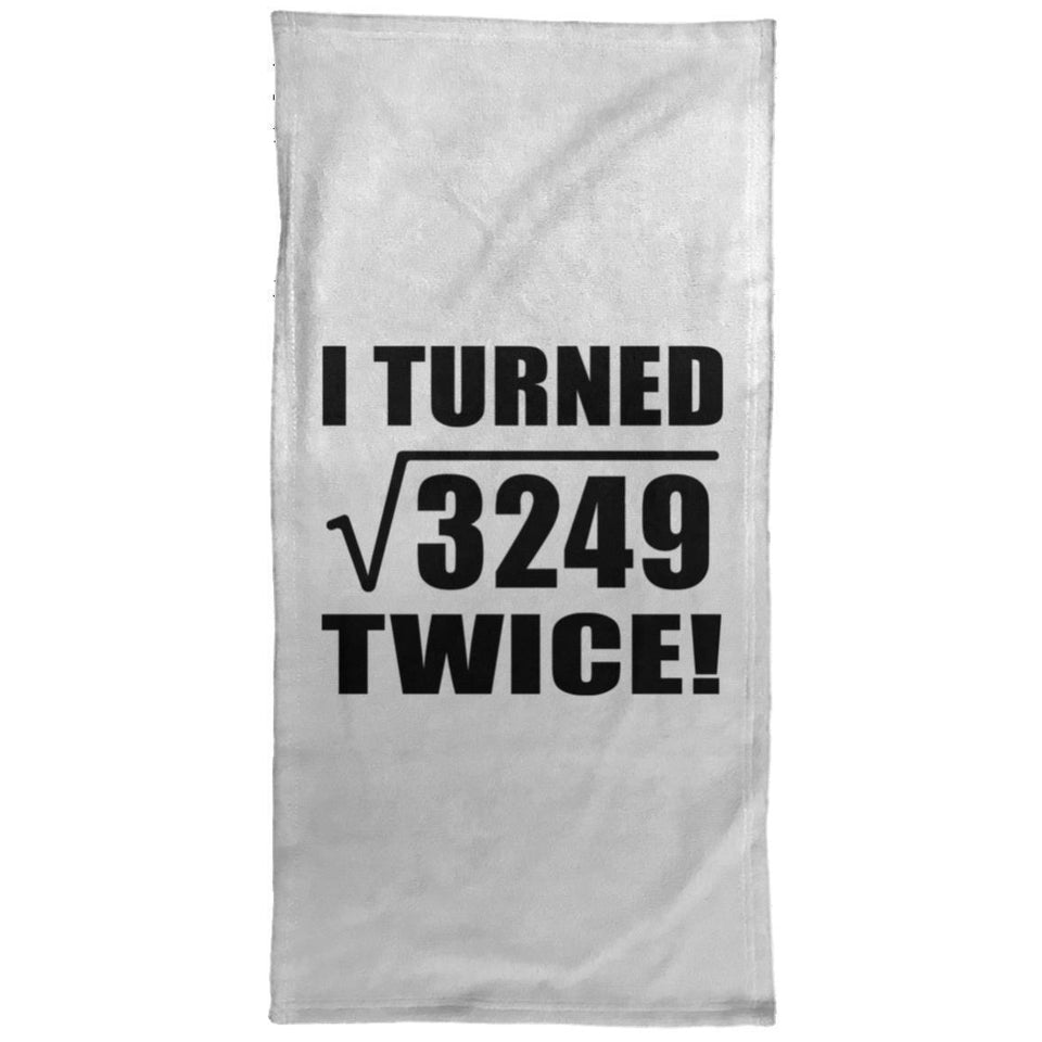 114th Birthday I Turned Square Root of 3249 Twice - Hand Towel