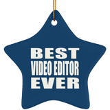 Best Video Editor Ever - Star Ornament