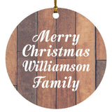 Merry Christmas Williamson Family - Circle Ornament E