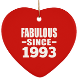 31st Birthday Fabulous Since 1993 - Heart Ornament