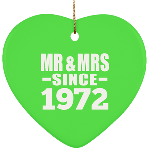 52nd Anniversary Mr & Mrs Since 1972 - Heart Ornament