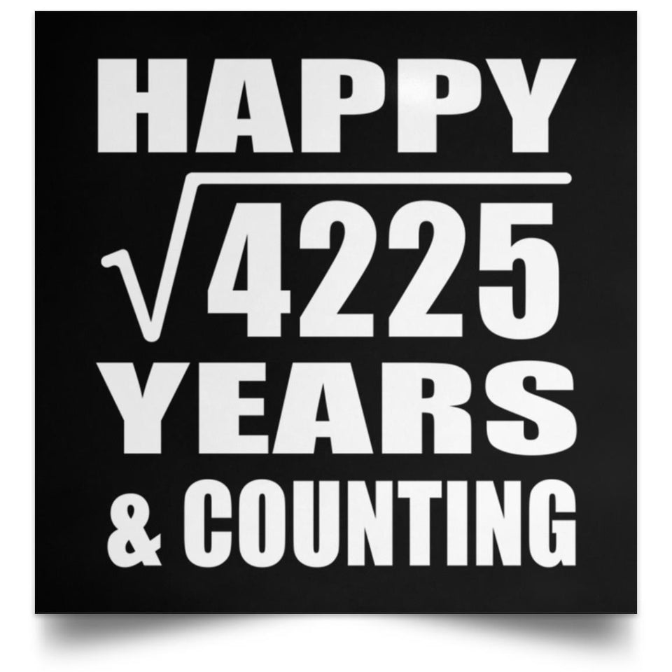 Happy 65th Anniversary Square Root of 4225 Years & Counting - Poster Square