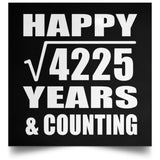 Happy 65th Anniversary Square Root of 4225 Years & Counting - Poster Square