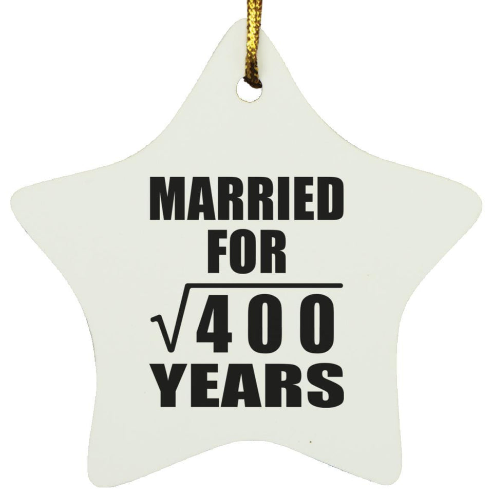 20th Anniversary Married For Square Root of 400 Years - Star Ornament