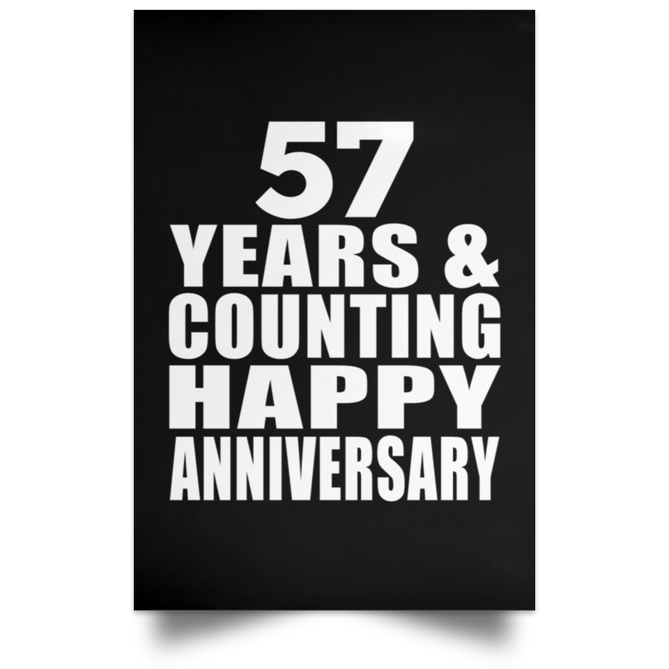 Happy 57th Anniversary 57 Years & Counting - Poster Portrait