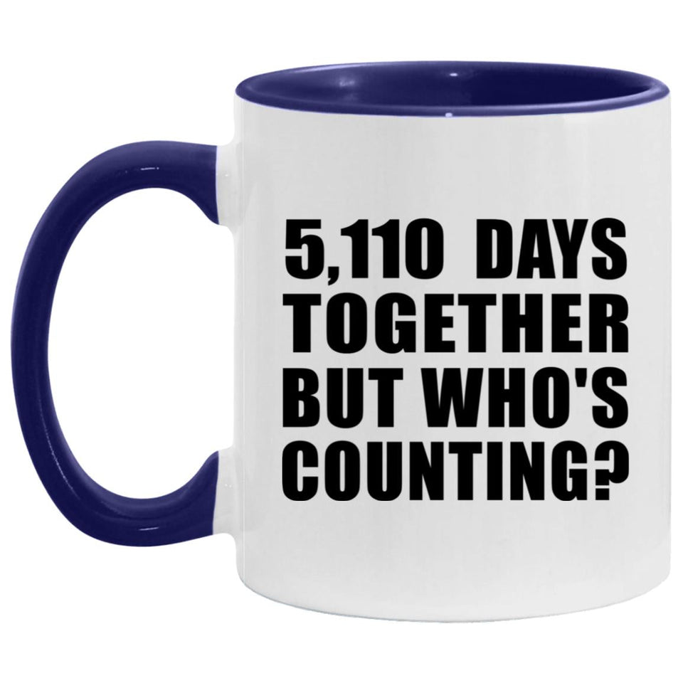 14th Anniversary 5,110 Days Together Who's Counting - 11oz Accent Mug Purple