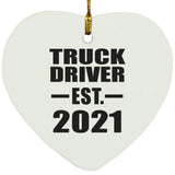 Truck Driver Established EST. 2021 - Heart Ornament