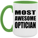 Most Awesome Optician - 15oz Accent Mug Green