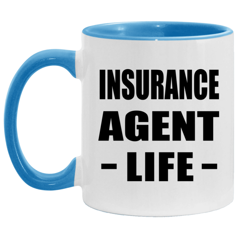 Insurance Agent Life - 11oz Accent Mug Blue