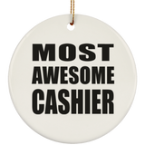 Most Awesome Cashier - Circle Ornament