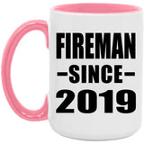 Fireman Since 2019 - 15oz Accent Mug Pink
