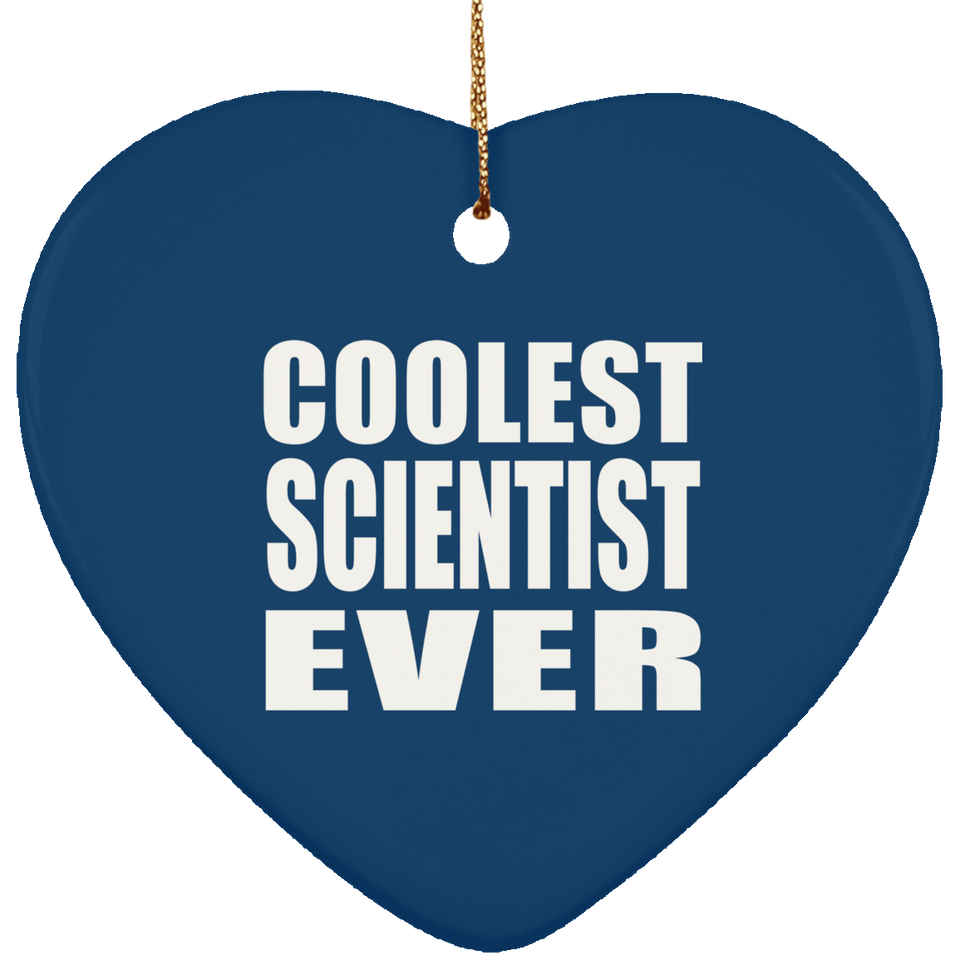 Coolest Scientist Ever - Heart Ornament