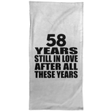 58th Anniversary 58 Years Still In Love After These Years - Hand Towel