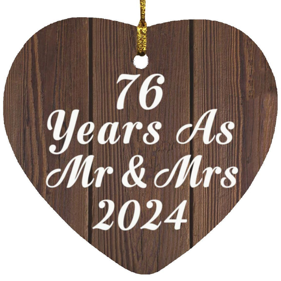 76th Anniversary 76 Years As Mr & Mrs 2024 - Heart Ornament D