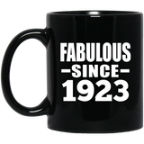 101st Birthday Fabulous Since 1923 - 11 Oz Coffee Mug Black