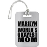 Marilyn World's Okayest Mom - Luggage Bag Tag