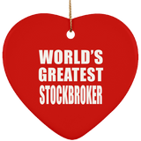 World's Greatest Stockbroker - Heart Ornament