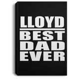 Lloyd Best Dad Ever - Canvas Portrait