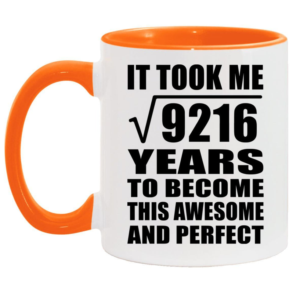 96th Birthday Took Square Root of 9216 Years To Awesome - 11oz Accent Mug Orange
