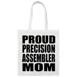 Proud Precision Assembler Mom - Tote Bag White