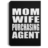 Mom Wife Purchasing Agent - Canvas Portrait