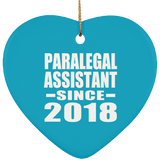 Paralegal Assistant Since 2018 - Heart Ornament