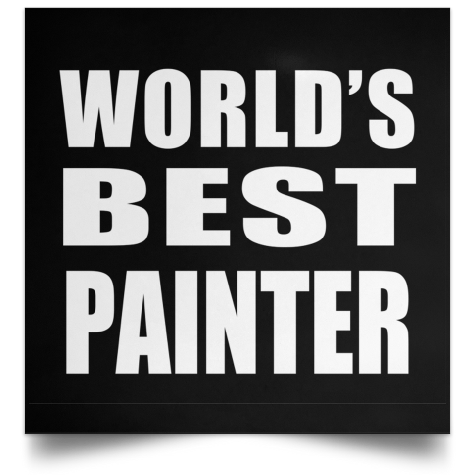 World's Best Painter - Poster Square