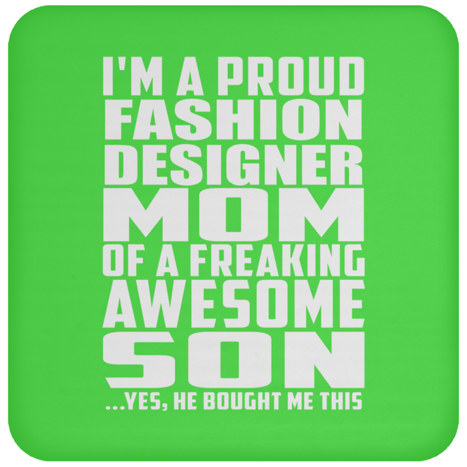 Proud Fashion Designer Mom Of Awesome Son - Drink Coaster