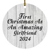 First Christmas As An Amazing Girlfriend 2024 - Circle Ornament F