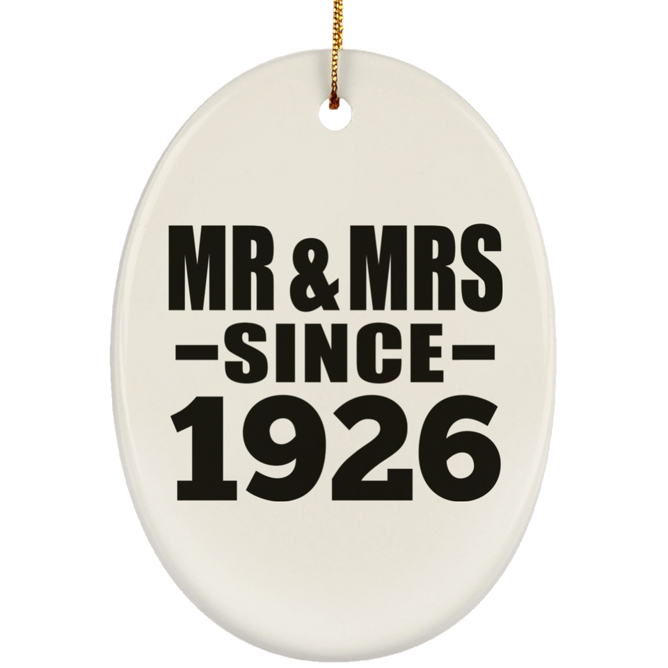 98th Anniversary Mr & Mrs Since 1926 - Oval Ornament