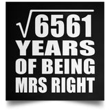81st Anniversary Square Root of 6561 Years of Being Mrs Right - Poster Square