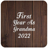 First Year As Grandma 2022 - Drink Coaster D