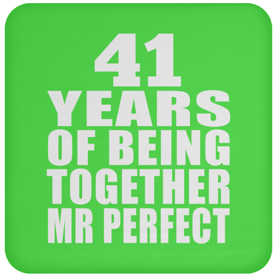 41st Anniversary 41 Years Of Being Mr Perfect - Drink Coaster