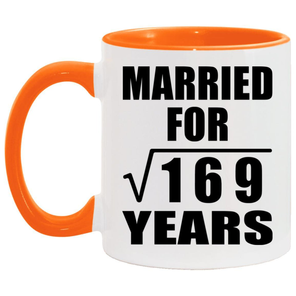 13th Anniversary Married For Square Root of 169 Years - 11oz Accent Mug Orange
