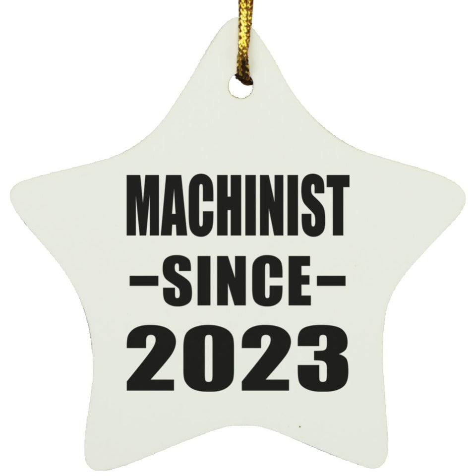 Machinist Since 2023 - Star Ornament