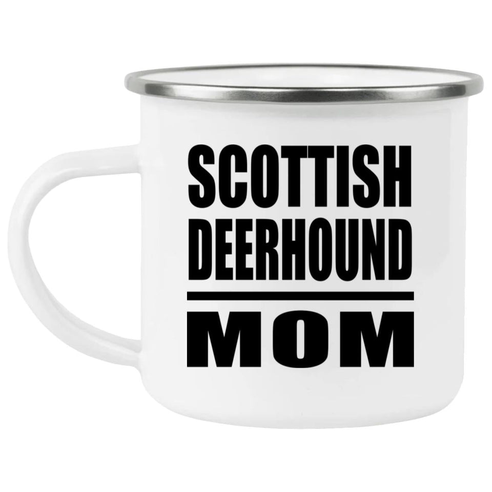 Scottish Deerhound Mom - 12oz Camping Mug