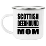 Scottish Deerhound Mom - 12oz Camping Mug