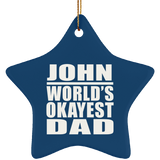 John World's Okayest Dad - Star Ornament