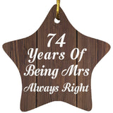 74th Anniversary 74 Years Of Being Mrs Always Right - Star Ornament D