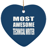 Most Awesome Technical Writer - Heart Ornament